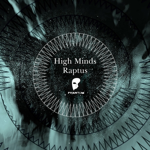 High Minds - Raptus [PH002]